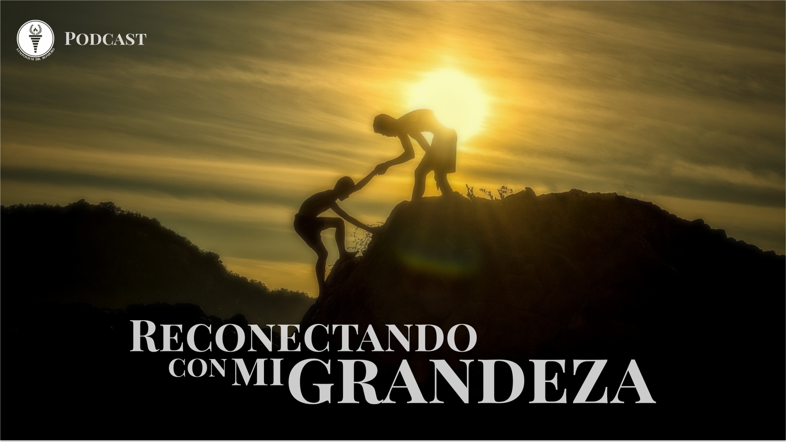 Reconectando con mi grandeza – S01EP01