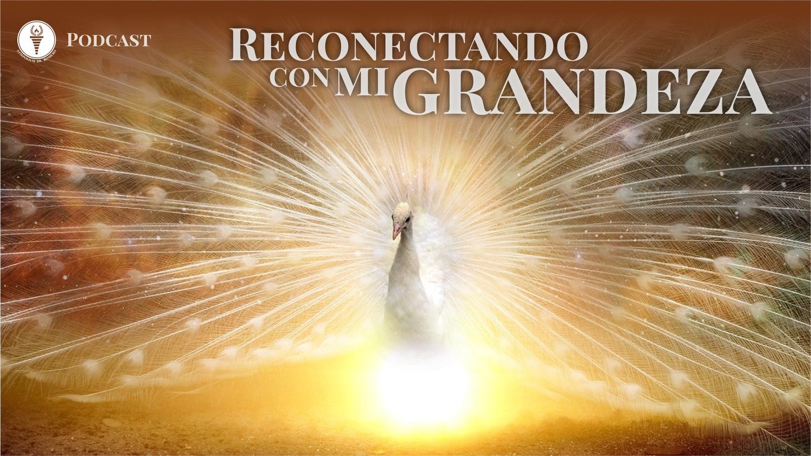 Reconectando con mi grandeza – S01EP03